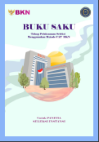 Image of Buku Saku : Tahap Pelaksanaan Seleksi Menggunakan Metode CAT BKN