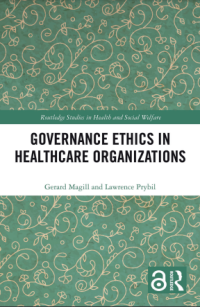 Governance Ethics in Healthcare Organizations