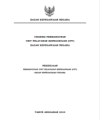 Image of Urgensi Pembangunan Unit Pelayanan Kepegawaian Badan Kepegawaian Negara